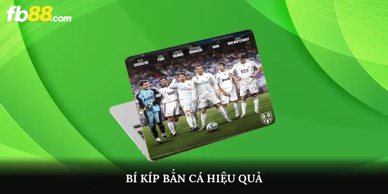 Bí kíp bắn cá hiệu quả