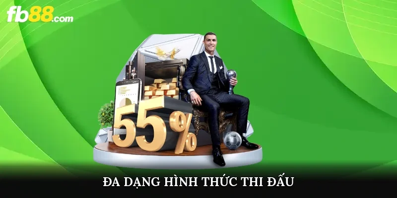 Đa dạng hình thức thi đấu
